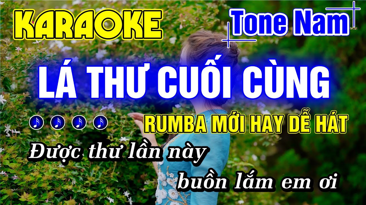 Lá Thư Cuối Cùng Karaoke Tone Nam Nhạc Sống RUMBA MỚI HAY DỄ HÁT - Minh Đức Karaoke