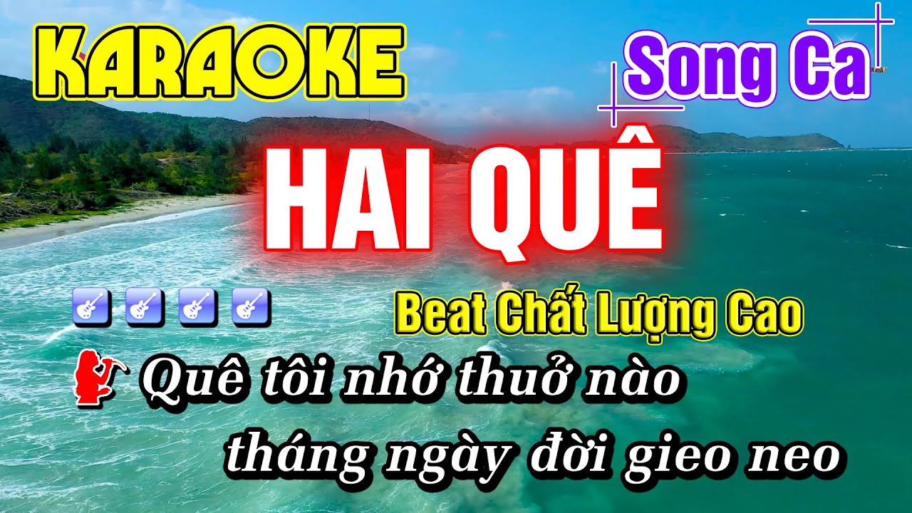 Hai Quê Karaoke Song Ca Nhạc Sống Beat Chất Lượng Cao Hay Dễ Hát - Minh Đức Karaoke