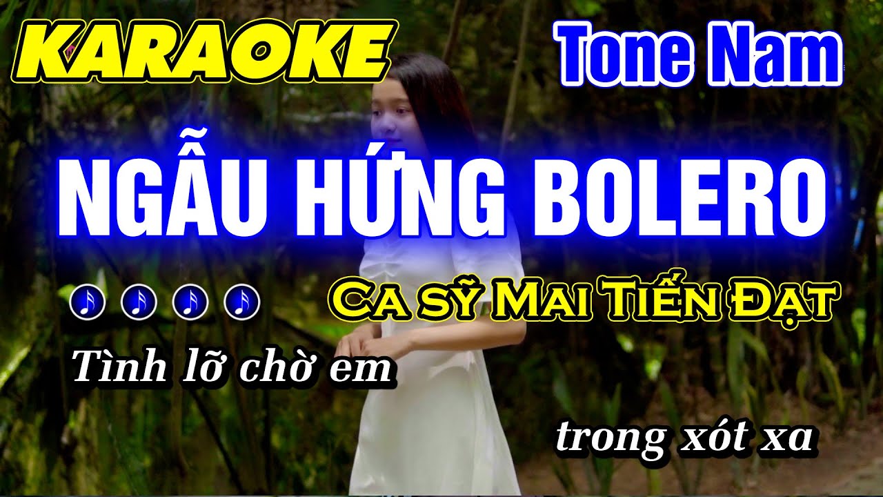 Karaoke Ngẫu Hứng Bolero Tone Nam Nhạc Sống Beat Phối Mai Tiến Đạt (HAY DỄ HÁT) - Minh Đức Karaoke