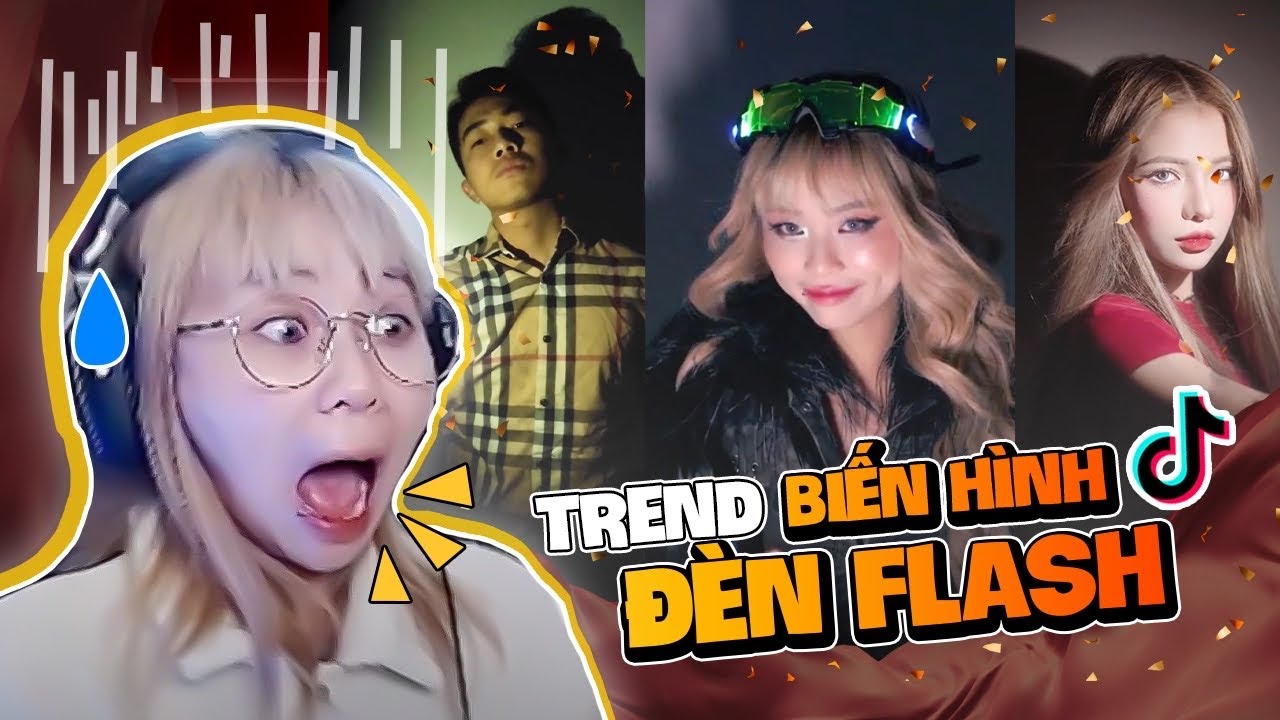 Reaction TikTok trend biến hình đèn flash. Tạo hình girl phố Ciin, LND…khiến MisThy “điêu đứng”?!