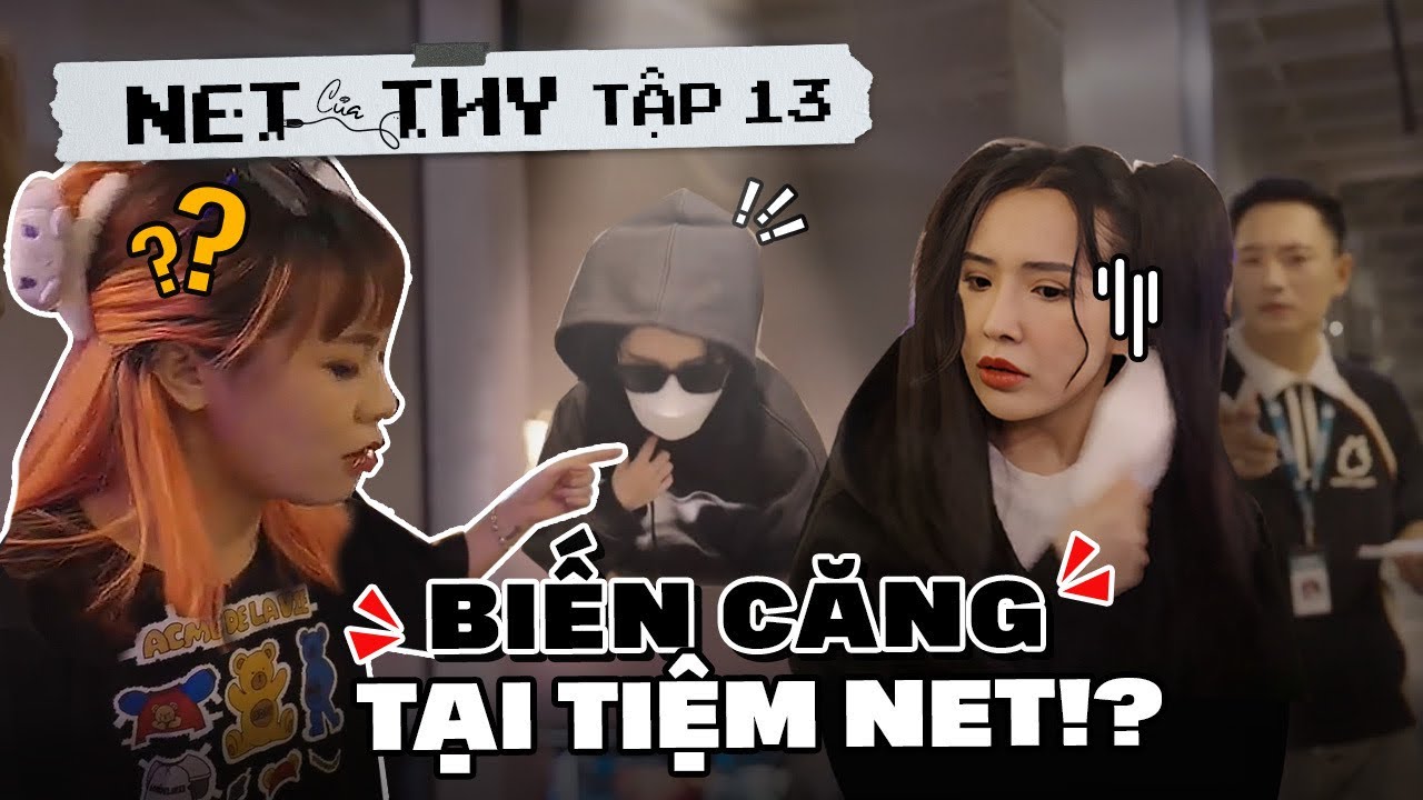 Drama tình tay ba của Thông Báo. Viên Vibi đột nhập tiệm net MisThy làm chuyện xấu?! NET CỦA THY #13