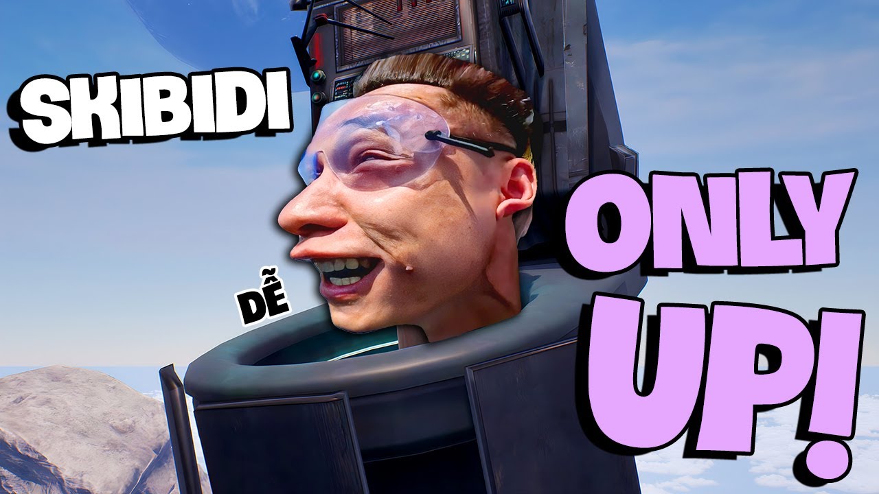 (Only Up: SKIBIDI TOGETHER) Kiếp nạn thứ 83 của SkibidiĐộ khi đối diện với tựa game siêu khó (chịu).