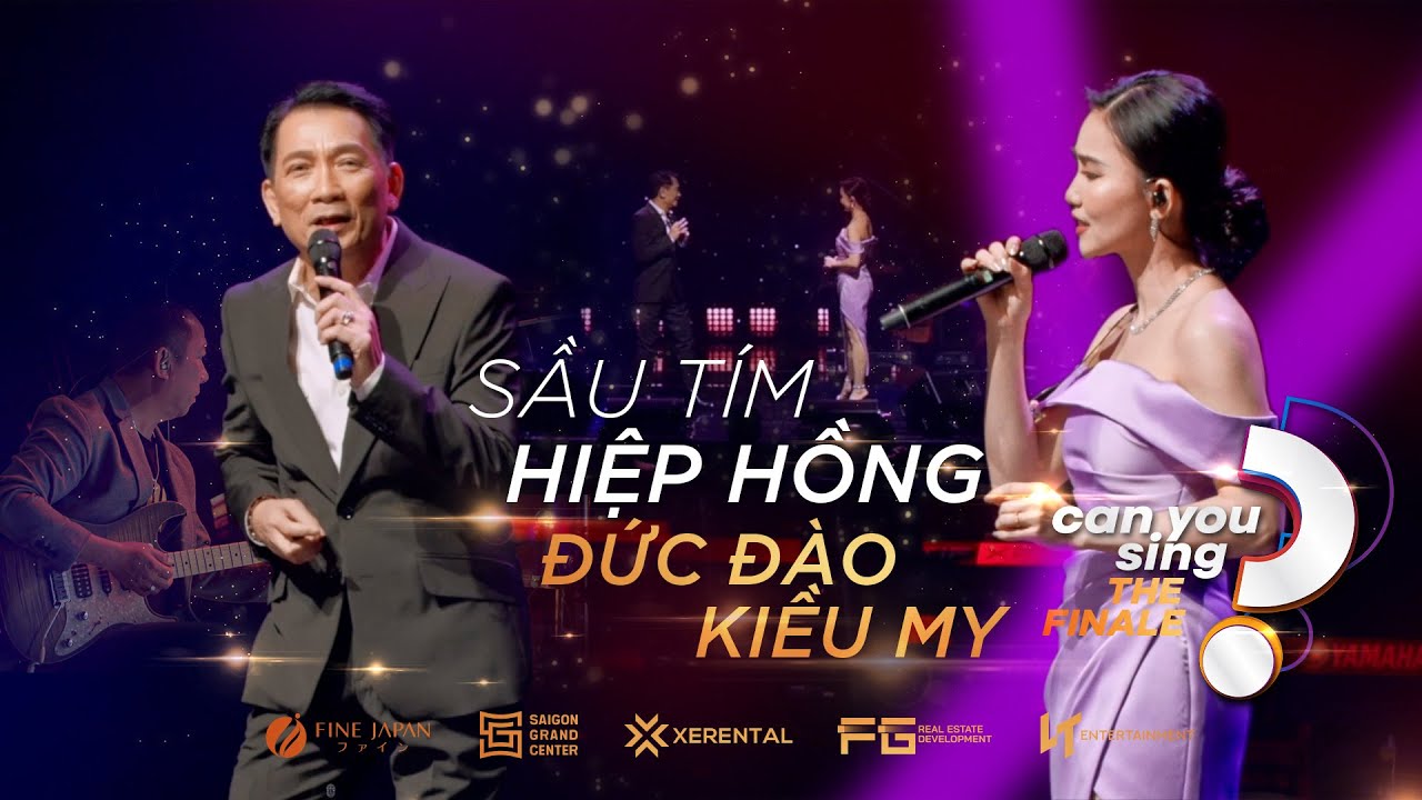 Sầu Tím Thiệp Hồng | Đức Đào & Kiều My | “Can You Sing?” | Vòng Chung Kết