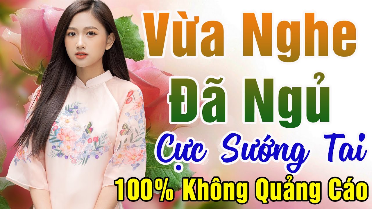 115 Bài Nhạc Vàng Xưa KHÔNG QUẢNG CÁO Dành Cho Phòng Trà, Quán Cà Phê, Đám Cưới  Album Bolero Dễ Ngủ