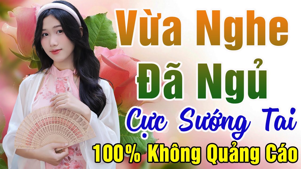 126 Bài Nhạc Vàng Xưa KHÔNG QUẢNG CÁO Dành Cho Phòng Trà, Quán Cà Phê, Đám Cưới  Album Bolero Dễ Ngủ