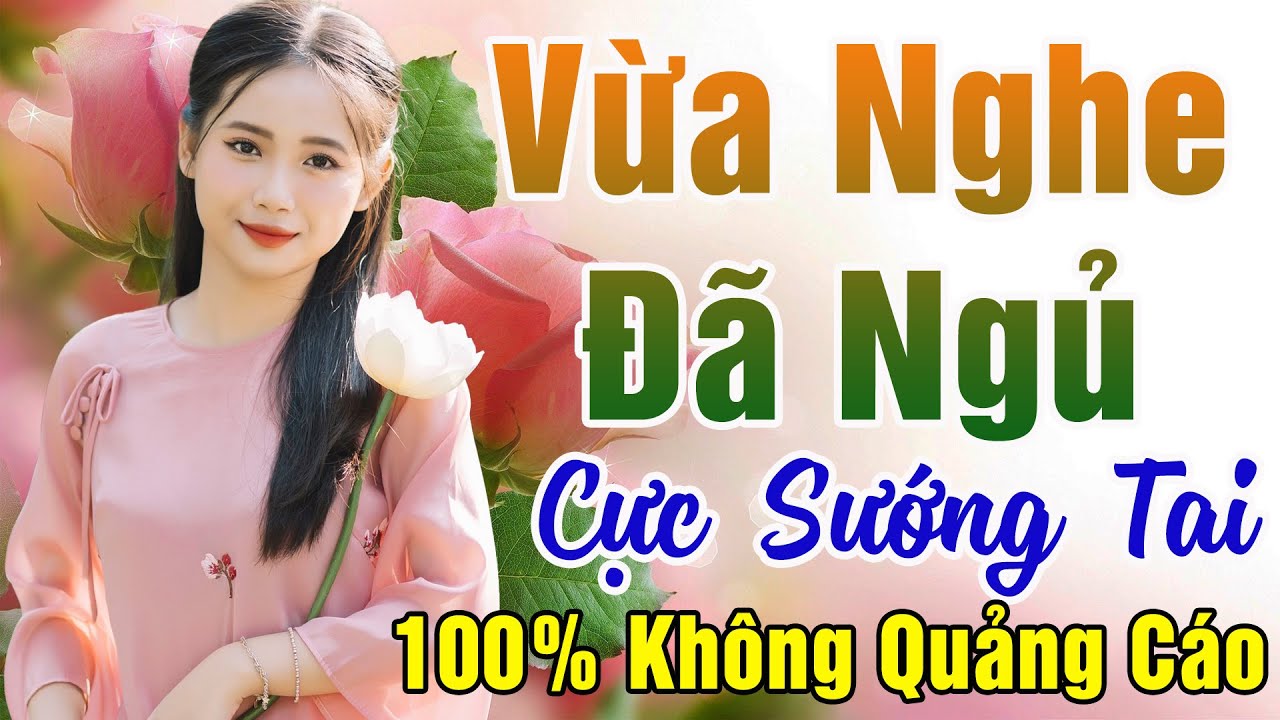 136 Bài Nhạc Vàng Xưa KHÔNG QUẢNG CÁO Dành Cho Phòng Trà, Quán Cà Phê, Đám Cưới  Album Bolero Dễ Ngủ