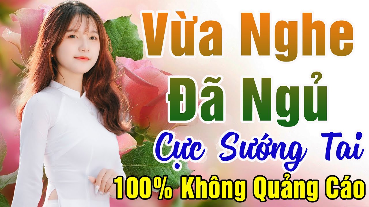 65 Bài Nhạc Vàng Xưa KHÔNG QUẢNG CÁO Dành Cho Phòng Trà, Quán Cà Phê, Đám Cưới - Album Bolero Dễ Ngủ