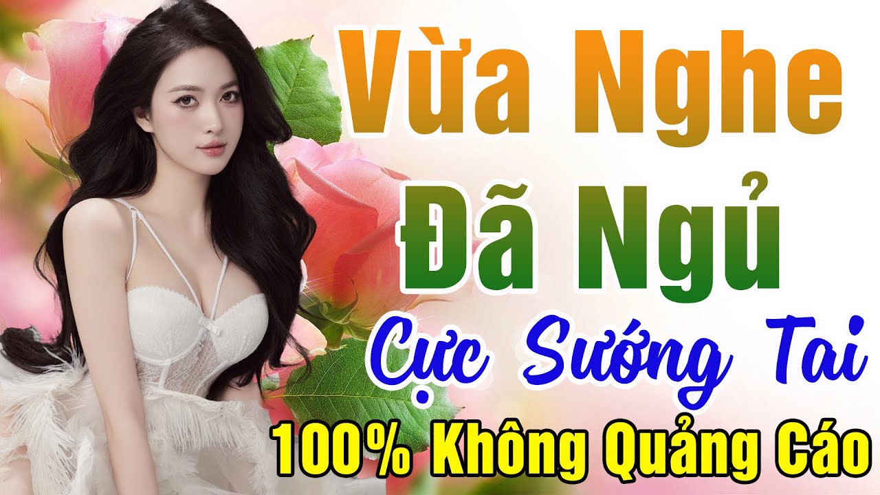 146 Bài Nhạc Vàng Xưa KHÔNG QUẢNG CÁO Dành Cho Phòng Trà, Quán Cà Phê, Đám Cưới, Album Bolero Dễ Ngủ