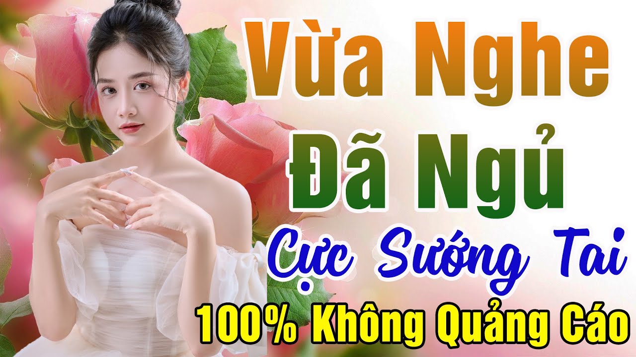 78 Bài Nhạc Vàng Xưa KHÔNG QUẢNG CÁO Dành Cho Phòng Trà, Quán Cà Phê, Đám Cưới - Album Bolero Dễ Ngủ