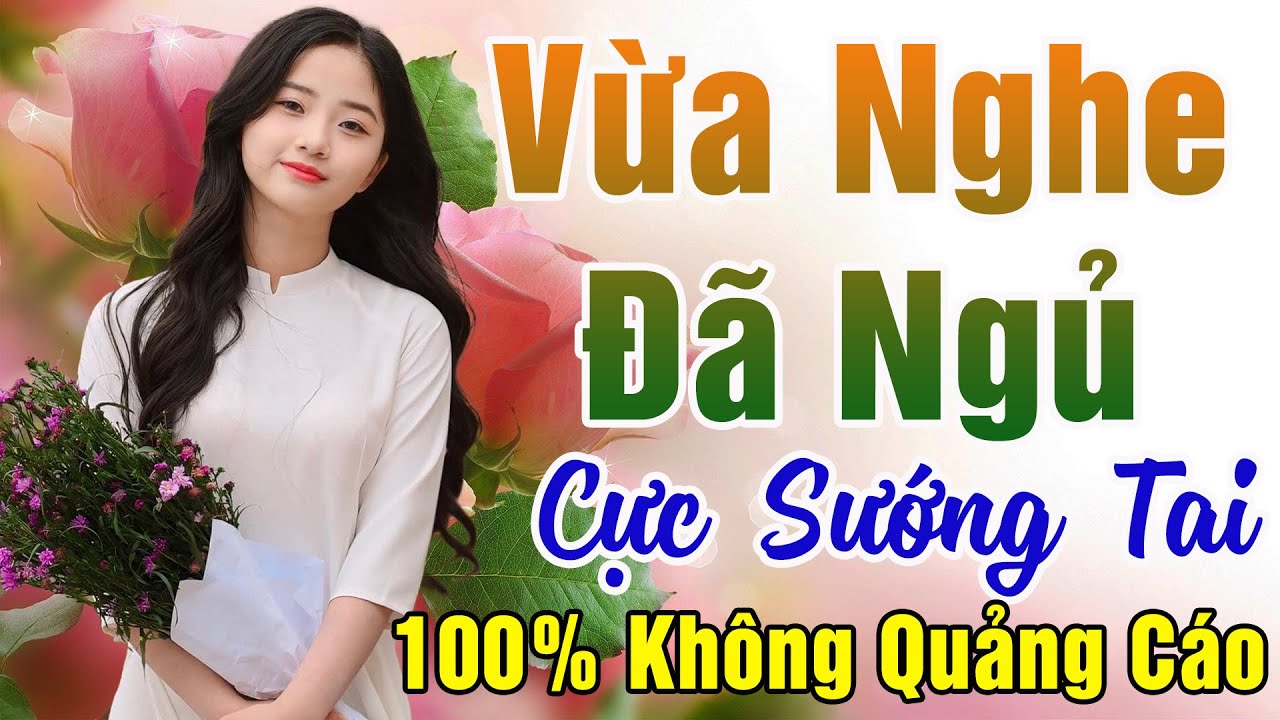 139 Bài Nhạc Vàng Xưa KHÔNG QUẢNG CÁO Dành Cho Phòng Trà, Quán Cà Phê, Đám Cưới, Album Bolero Dễ Ngủ