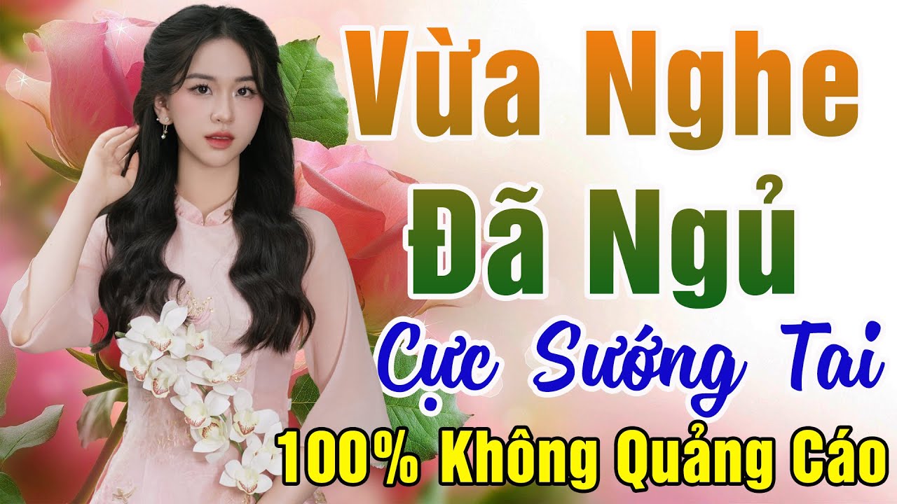 118 Bài Nhạc Vàng Xưa KHÔNG QUẢNG CÁO Dành Cho Phòng Trà, Quán Cà Phê, Đám Cưới  Album Bolero Dễ Ngủ