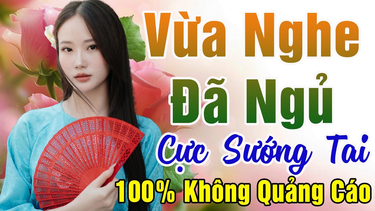 128 Bài Nhạc Vàng Xưa KHÔNG QUẢNG CÁO Dành Cho Phòng Trà, Quán Cà Phê, Đám Cưới  Album Bolero Dễ Ngủ