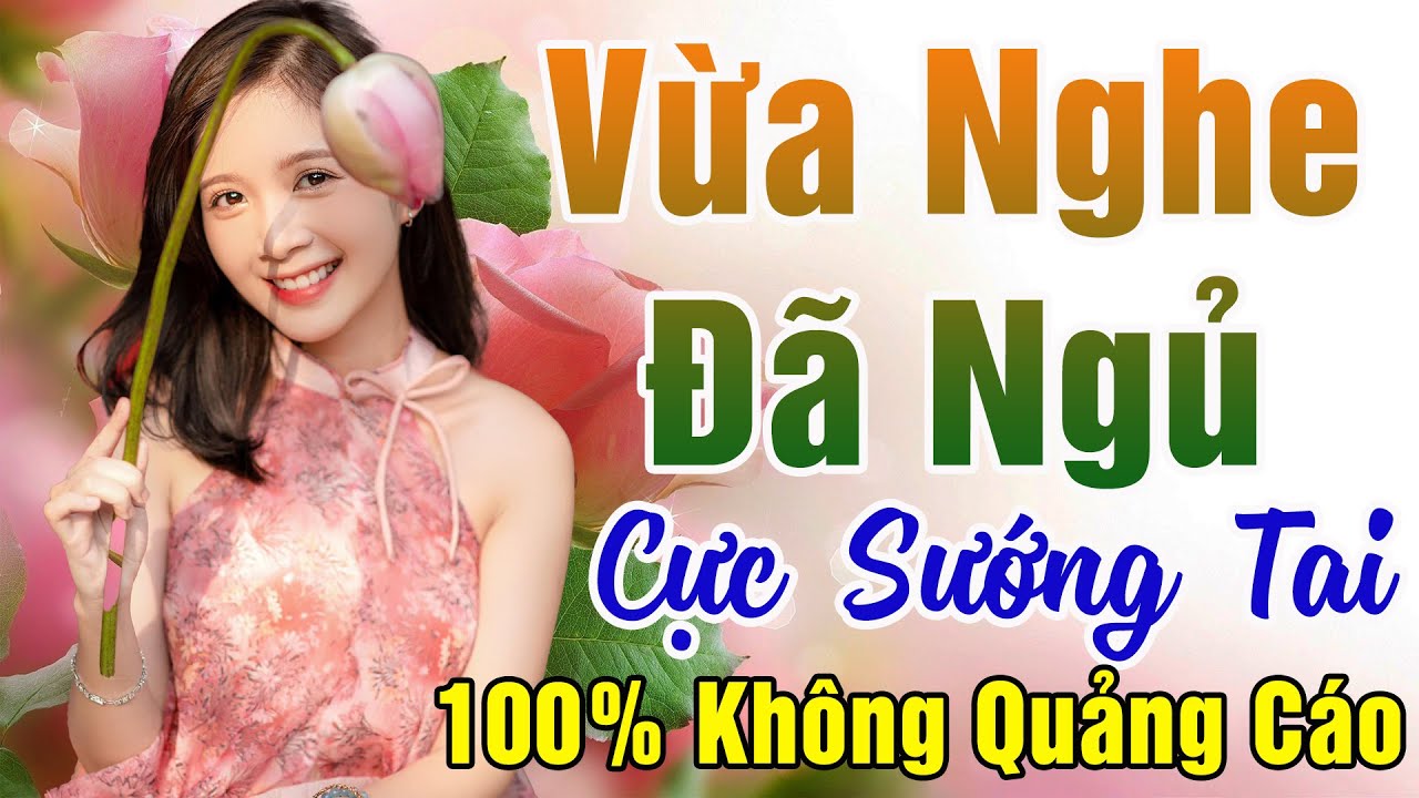 109 Bài Nhạc Vàng Xưa KHÔNG QUẢNG CÁO Dành Cho Phòng Trà, Quán Cà Phê, Đám Cưới  Album Bolero Dễ Ngủ