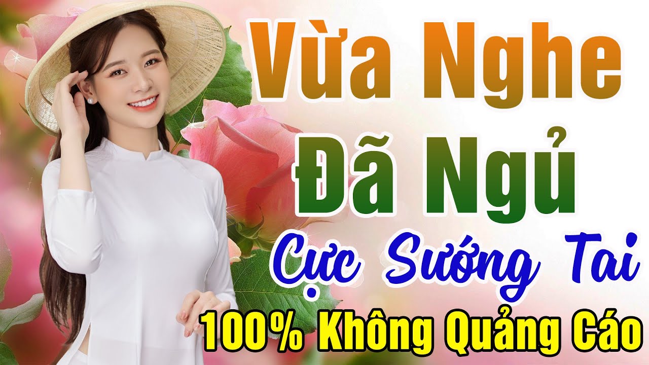 97 Bài Nhạc Vàng Xưa KHÔNG QUẢNG CÁO Dành Cho Phòng Trà, Quán Cà Phê, Đám Cưới   Album Bolero Dễ Ngủ