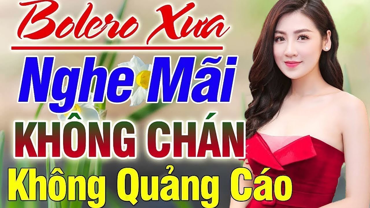 Lk Nhạc Vàng Tuyển Chọn KHÔNG QUẢNG CÁO, Nghe Thử Đảm Bảo Bạn Sẽ ÊM TAI DỄ NGỦ NGỌT NGÀO SÂU LẮNG