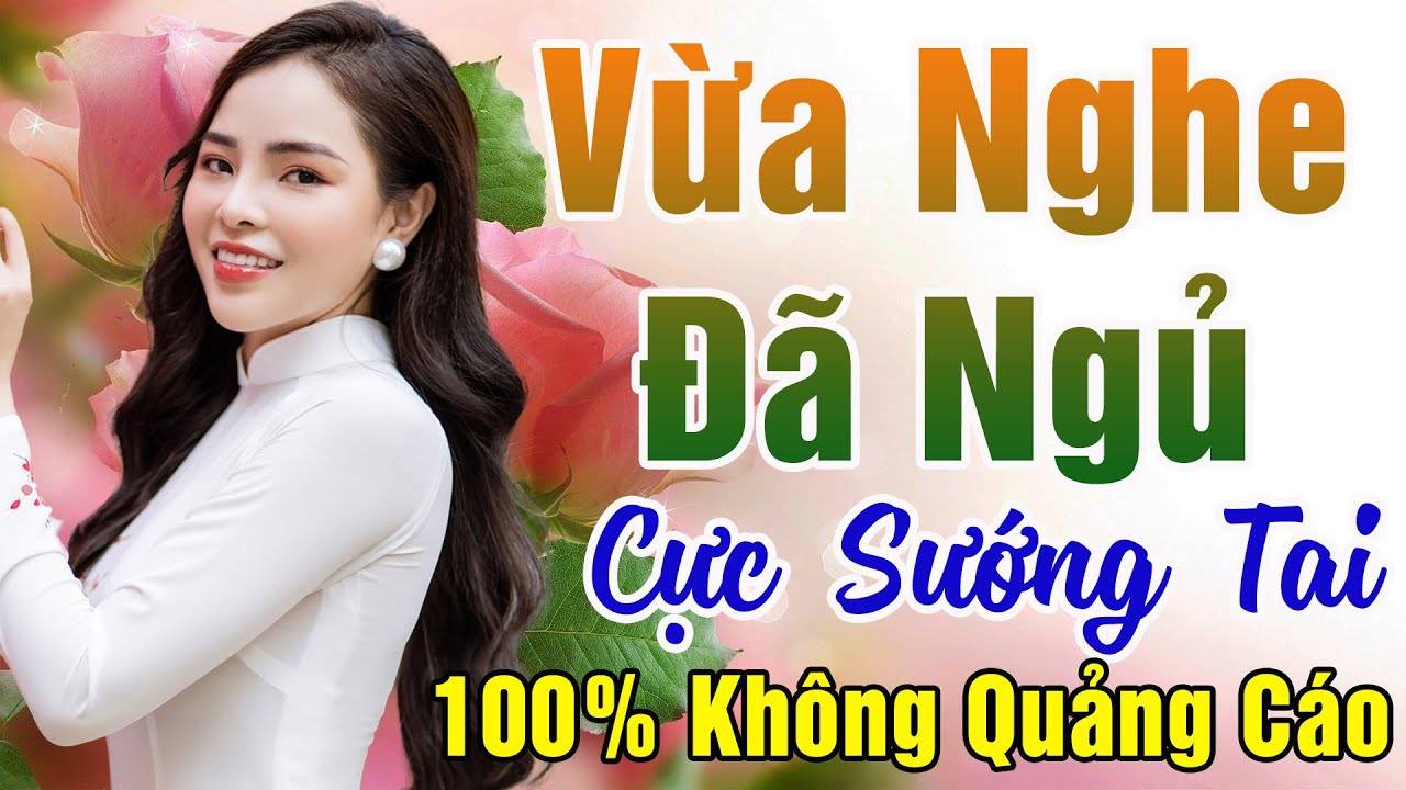 162 Bài Nhạc Vàng Xưa KHÔNG QUẢNG CÁO Dành Cho Phòng Trà, Quán Cà Phê, Đám Cưới, Album Bolero Dễ Ngủ