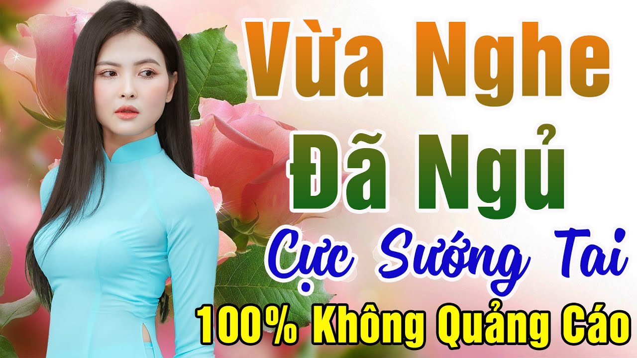 73 Bài Nhạc Vàng Xưa KHÔNG QUẢNG CÁO Dành Cho Phòng Trà, Quán Cà Phê, Đám Cưới - Album Bolero Dễ Ngủ