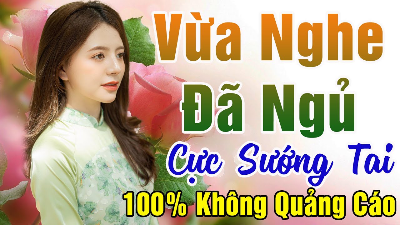 105 Bài Nhạc Vàng Xưa KHÔNG QUẢNG CÁO Dành Cho Phòng Trà, Quán Cà Phê, Đám Cưới  Album Bolero Dễ Ngủ