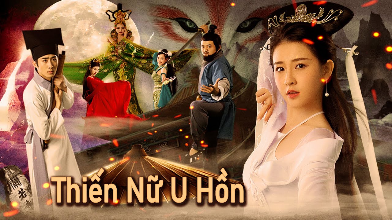 Phim Lẻ Hay: Thiện Nữ U Hồn | Phim Ma Tình Yêu Trung Quốc HD【LỒNG TIẾNG】