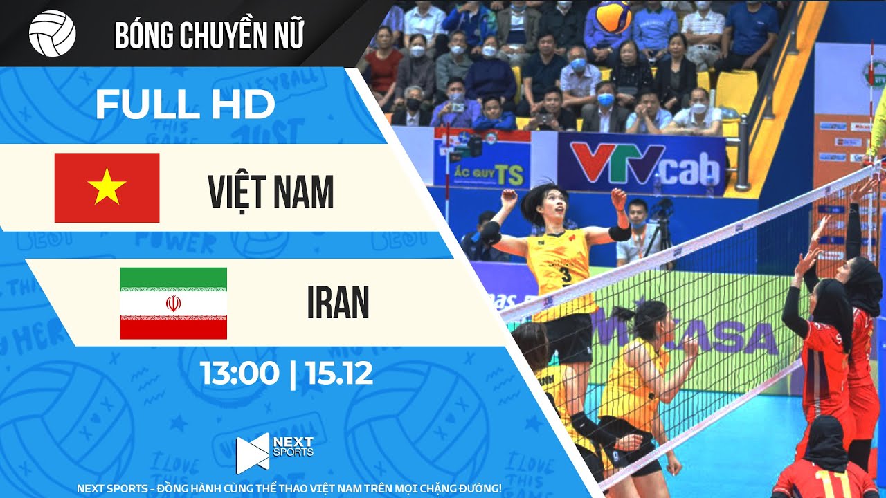 FULL HD | Việt Nam - Iran | Thanh Thúy hủy d.i.ệ.t đối thủ với số điểm kỷ lục