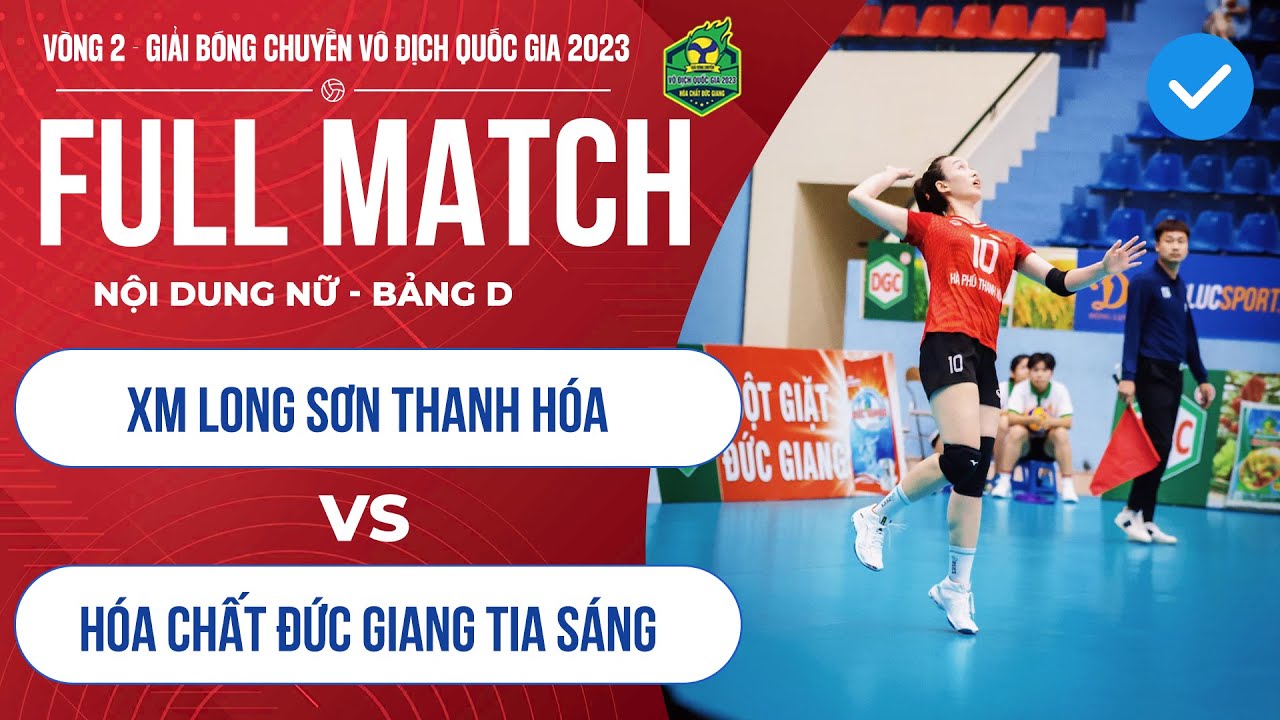 FULL HD | Nữ XM Long Sơn Thanh Hóa - Nữ HCĐG Tia Sáng | Giải bóng chuyền VĐQG Cúp HCĐG 2023