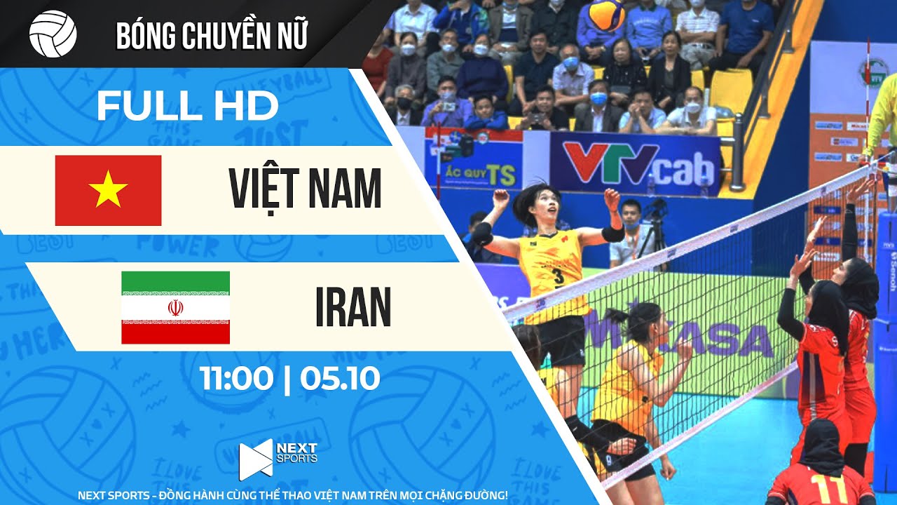 FULL HD | Việt Nam - Iran | HLV đối thủ bất lực trước sức mạnh hủy diệt của Thanh Thúy.