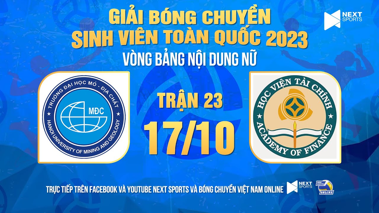 Trực tiếp | Nữ ĐH Mỏ Địa chất - Nữ Học viện Tài chính | Giải bóng chuyền SV Toàn quốc 2023