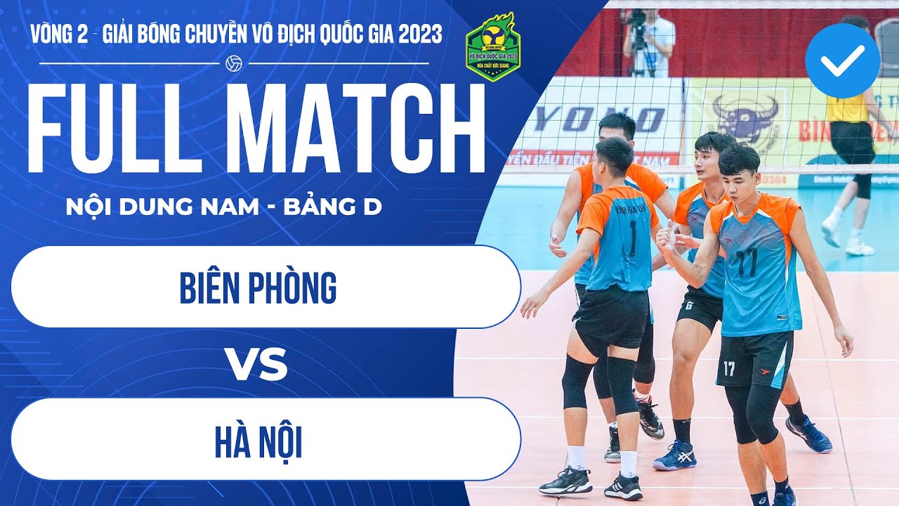 FULL HD | Nam Biên Phòng - Nam Hà Nội | Giải bóng chuyền VĐQG Cúp HCĐG 2023