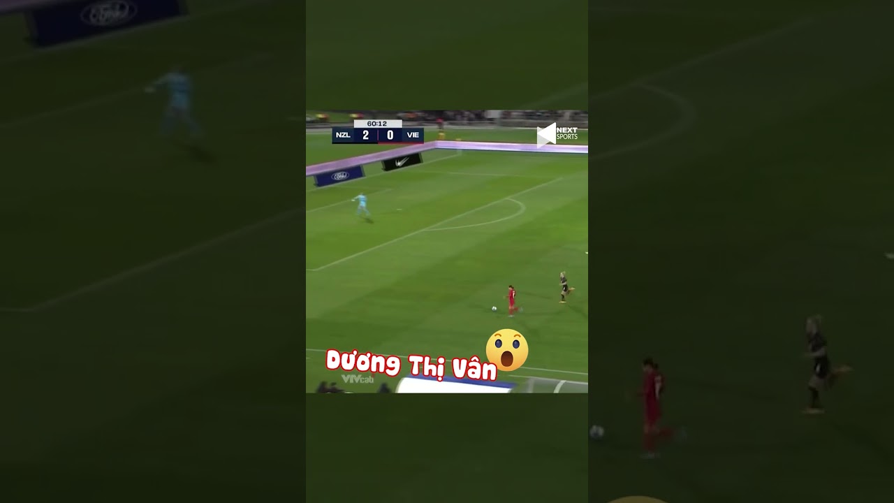 Dương Thị Vân vs New Zealand