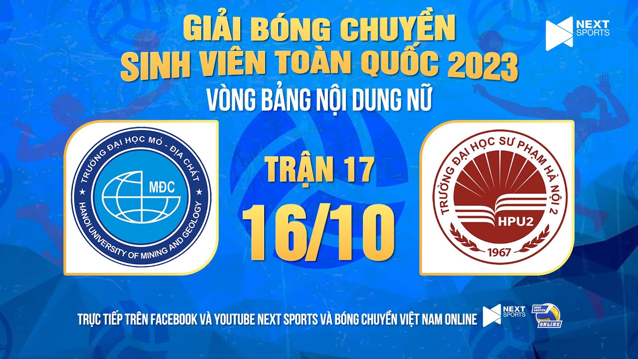 Trực tiếp | Nữ ĐH Mỏ Địa chất - Nữ ĐH Sư phạm Hà Nội 2 | Giải bóng chuyền SV Toàn quốc 2023