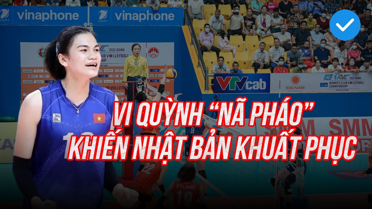 "Nghệ sĩ nhân dân" Vi Quỳnh mà "căng" thì nền bóng chuyền hàng đầu châu Á cũng phải khuất phục