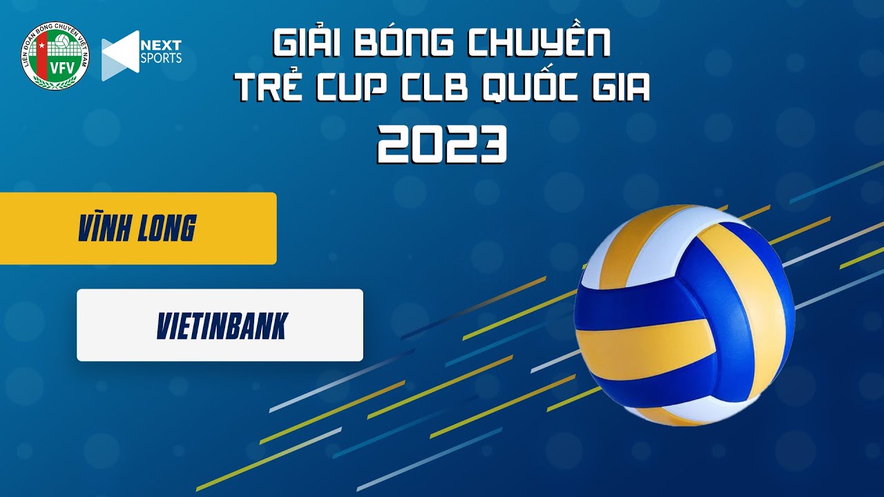 FULL HD | Nữ Vĩnh Long - Nữ Vietinbank | Bảng C Giải vô địch bóng chuyền U23 Quốc gia 2023