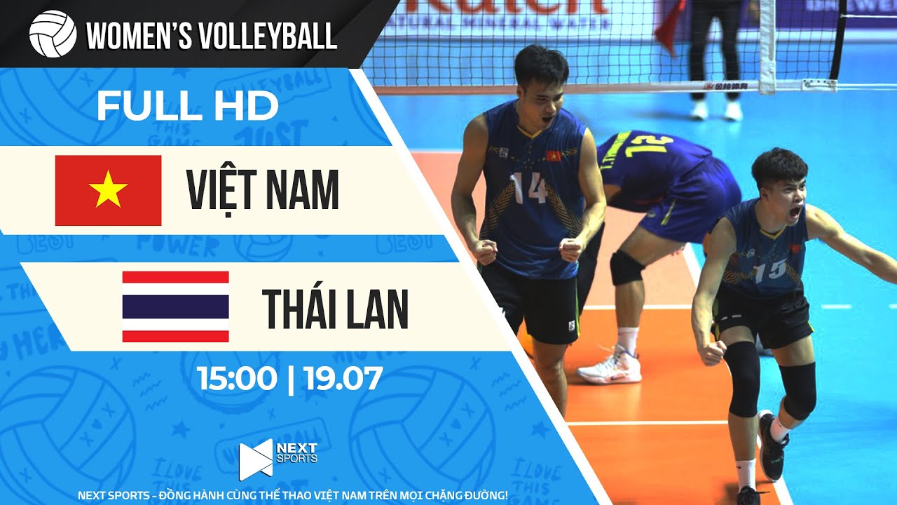 FULL HD | Việt Nam - Thái Lan | Từ Thanh Thuận rực cháy, Bóng chuyền Việt Nam trả nợ thành công.