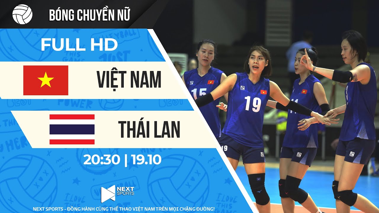 FULL HD | Việt Nam - Thái Lan | Đối thủ "lạnh sống lưng" với bản lĩnh và độ lì lợm của BC Việt Nam.