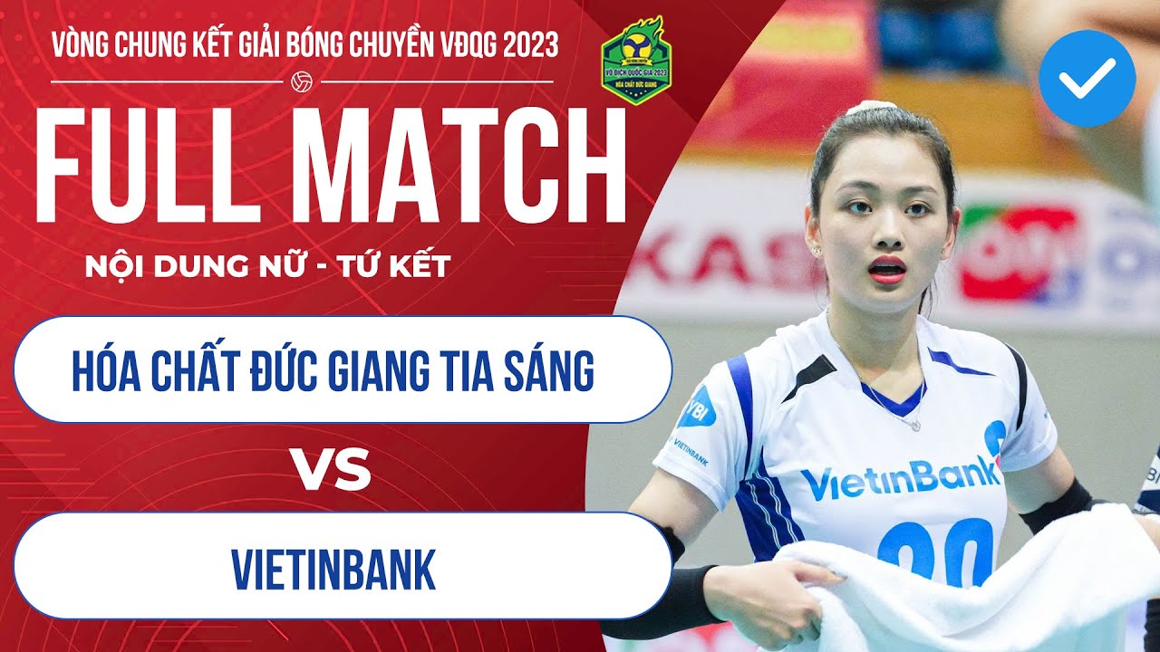 LIVE | Nữ HCĐG Tia Sáng - Nữ Vietinbank | Tứ kết giải bóng chuyền VĐQG 2023