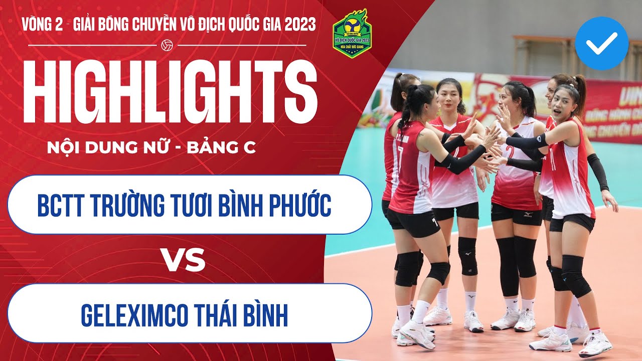 HIGHLIGHTS | BCTT Trường Tươi BP - Geleximco Thái Bình | Giải bóng chuyền VĐQG Cúp HCĐG 2023