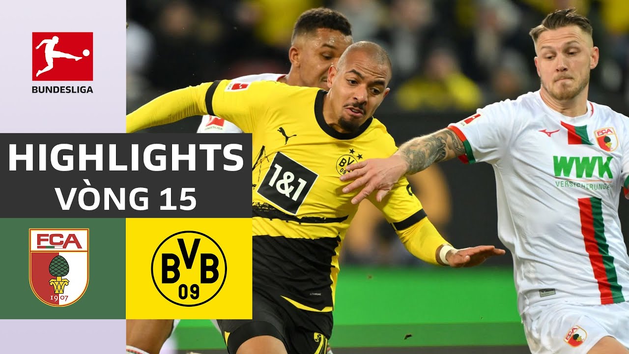 HIGHLIGHTS | Augsburg - Dortmund | Đôi công mãn nhãn, hàng thủ Dortmund mắc sai lầm