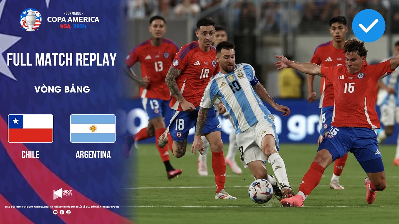 RELIVE | CHILE - ARGENTINA | Messi phạt góc, siêu dự bị chớp thời cơ khiến đối thủ không kịp trở tay