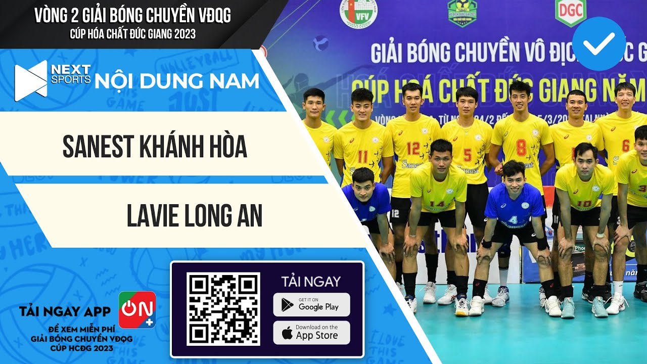 Trực tiếp | Nam Sanest Khánh Hòa - Nam Lavie Long An | Giải bóng chuyền VĐQG Cúp HCĐG 2023