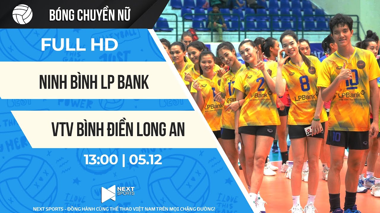 FULL HD | Ninh Bình LP Bank - VTV Bình Điền Long An | Bích Tuyền khiến khán đài bùng nổ