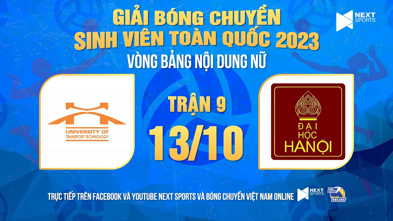 Trực tiếp | Nữ ĐH CN Giao thông Vận tải - Nữ ĐH Hà Nội | Giải bóng chuyền SV Toàn quốc 2023