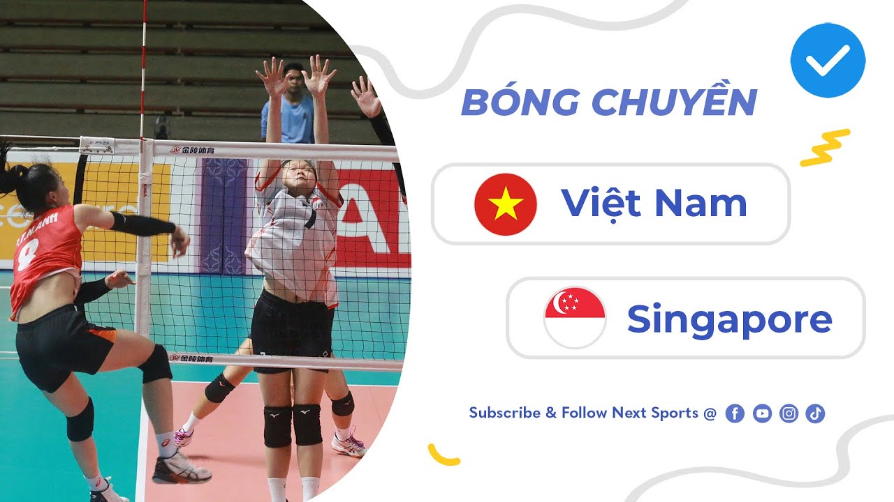 FULL HD | Việt Nam - Singapore | Thanh Thúy "chói sáng" và sự ma quái của chuyền hai Lâm Oanh