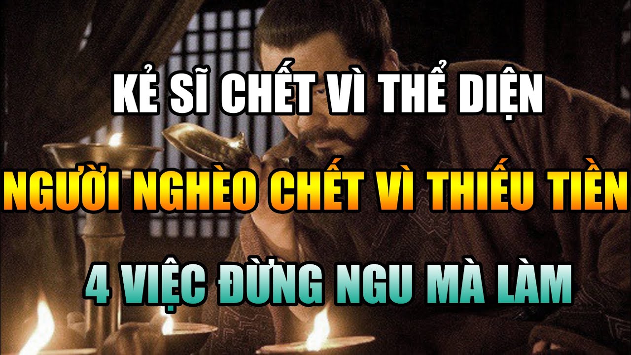 Càng không có tiền, có 4 việc tuyệt đối đừng ngu mà dính vào