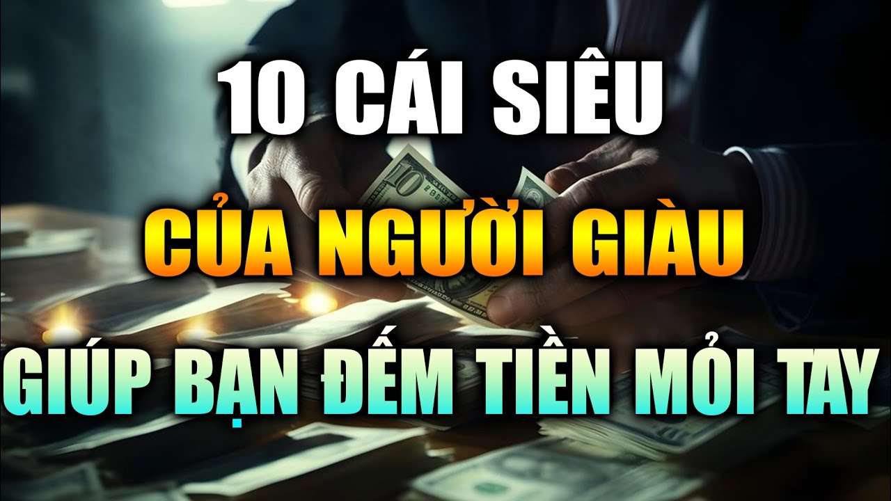 10 SIÊU của người giàu Do Thái giúp tri thức rộng mở, túi tiền phình to, quan hệ phát triển