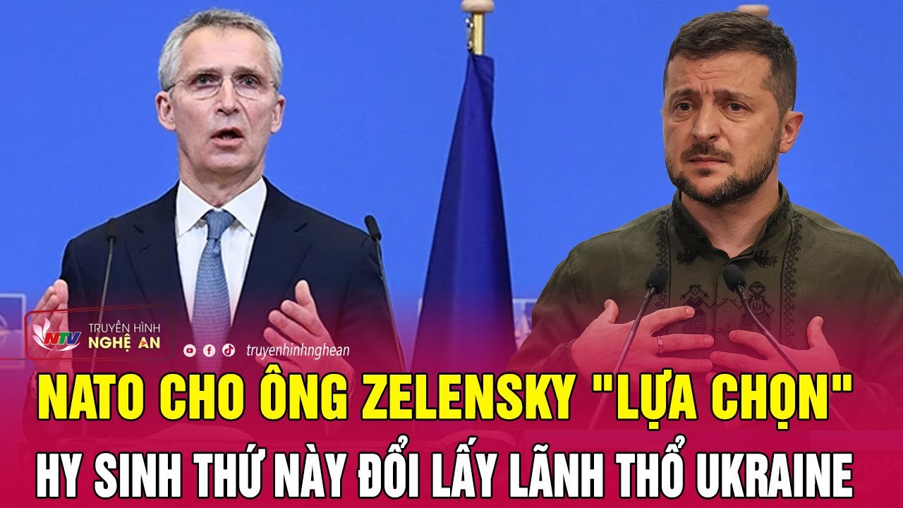 Thời điểm quốc tế 14/11: NATO cho ông Zelensky "lựa chọn", hy sinh thứ này đổi lấy lãnh thổ Ukraine