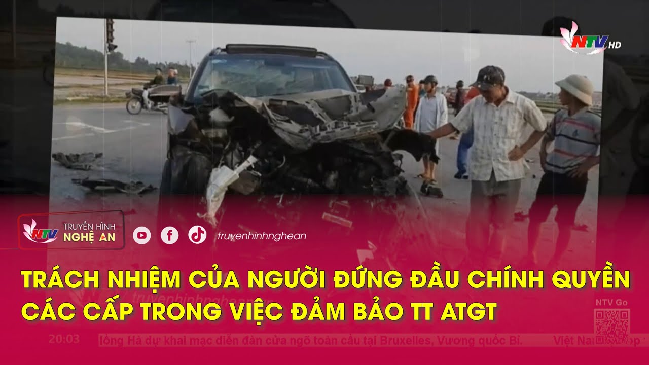 Trách nhiệm của người đứng đầu chính quyền các cấp trong việc đảm bảo TTATGT