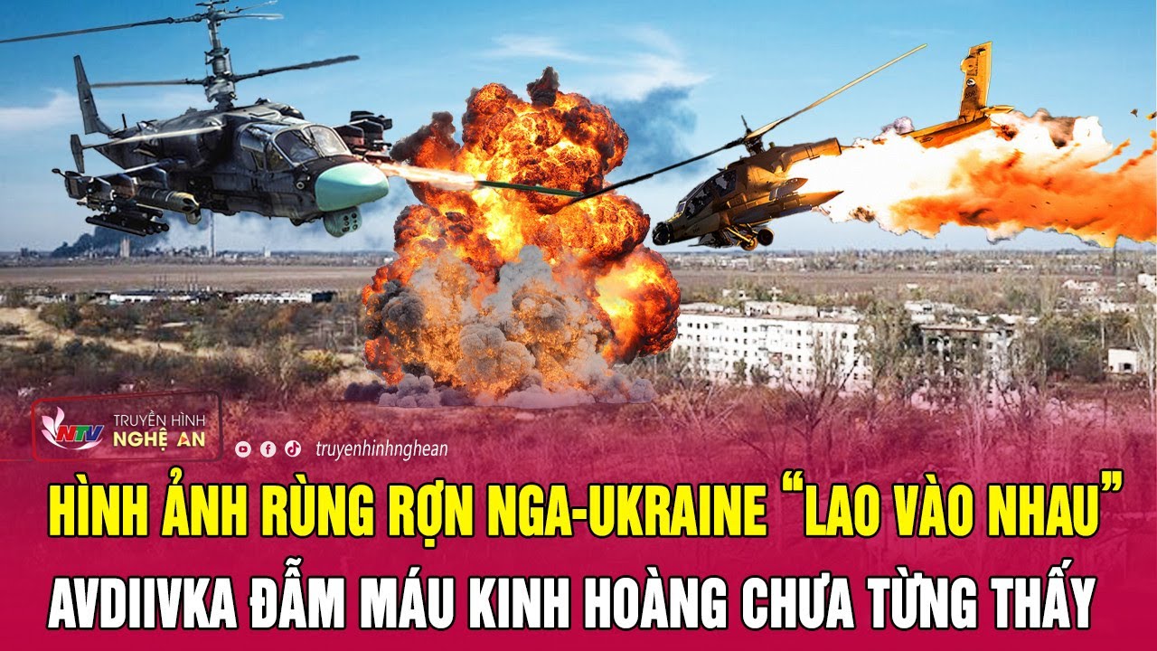 Hình ảnh rùng rợn Nga-Ukraine “lao vào nhau”, Avdiivka đẫm máu kinh hoàng chưa từng thấy