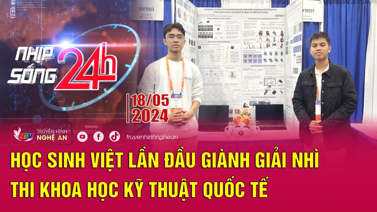 Bản tin Nhịp sống 24h - 18/05/2024