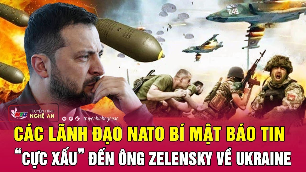 Toàn cảnh quốc tế 17/11: Các lãnh đạo NATO bí mật báo tin “cực xấu” đến ông Zelensky về Ukraine