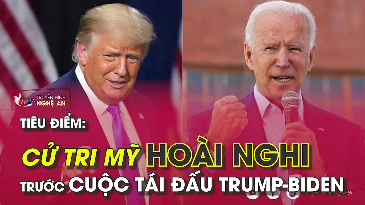 Tiêu điểm: Cử tri Mỹ hoài nghi trước cuộc tái đấu Trump-Biden